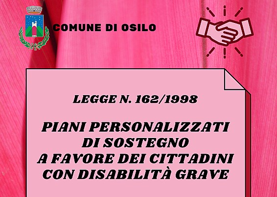 PIANI PERSONALIZZATI DI SOSTEGNO A FAVORE DEI CITTADINI CON DISABILITÀ GRAVE – LEGGE N. 162/1998