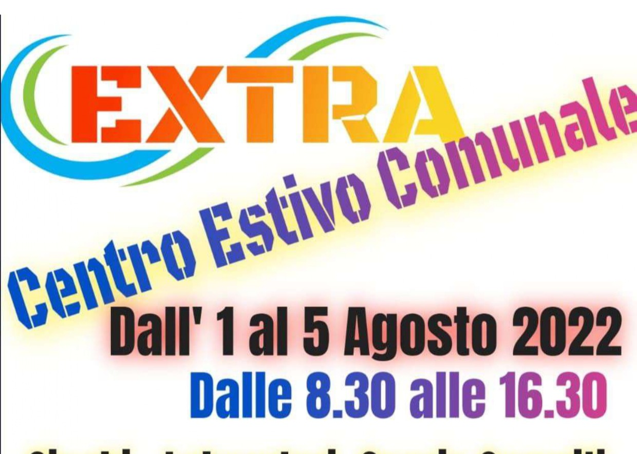 EXTRA. CENTRO ESTIVO COMUNALE DALL'1 AL 5 AGOSTO 2022