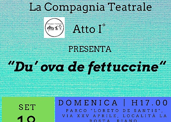 18 settembre 2022 - “Du’ ova de fettuccine”