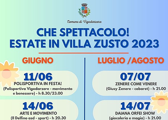 CHE SPETTACOLO! ESTATE IN VILLA ZUSTO