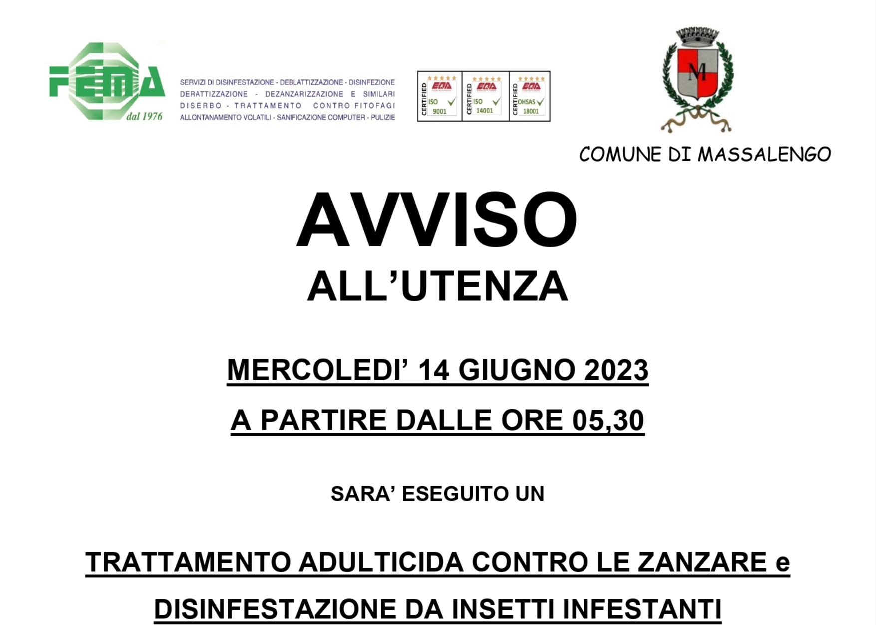 TRATTAMENTO ADULTICIDA CONTRO LE ZANZARE E INSETTI INFESTANTI SULLE ALBERATURE E GLI SPAZI VERDI PUBBLICI