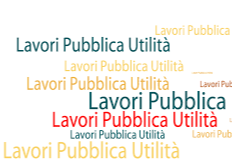 LAVORI DI PUBBLICA UTILITA' E CITTADINANZA ATTIVA