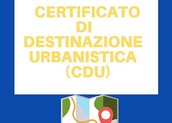CERTIFICATO DI DESTINAZIONE URBANISTICA (CDU)
