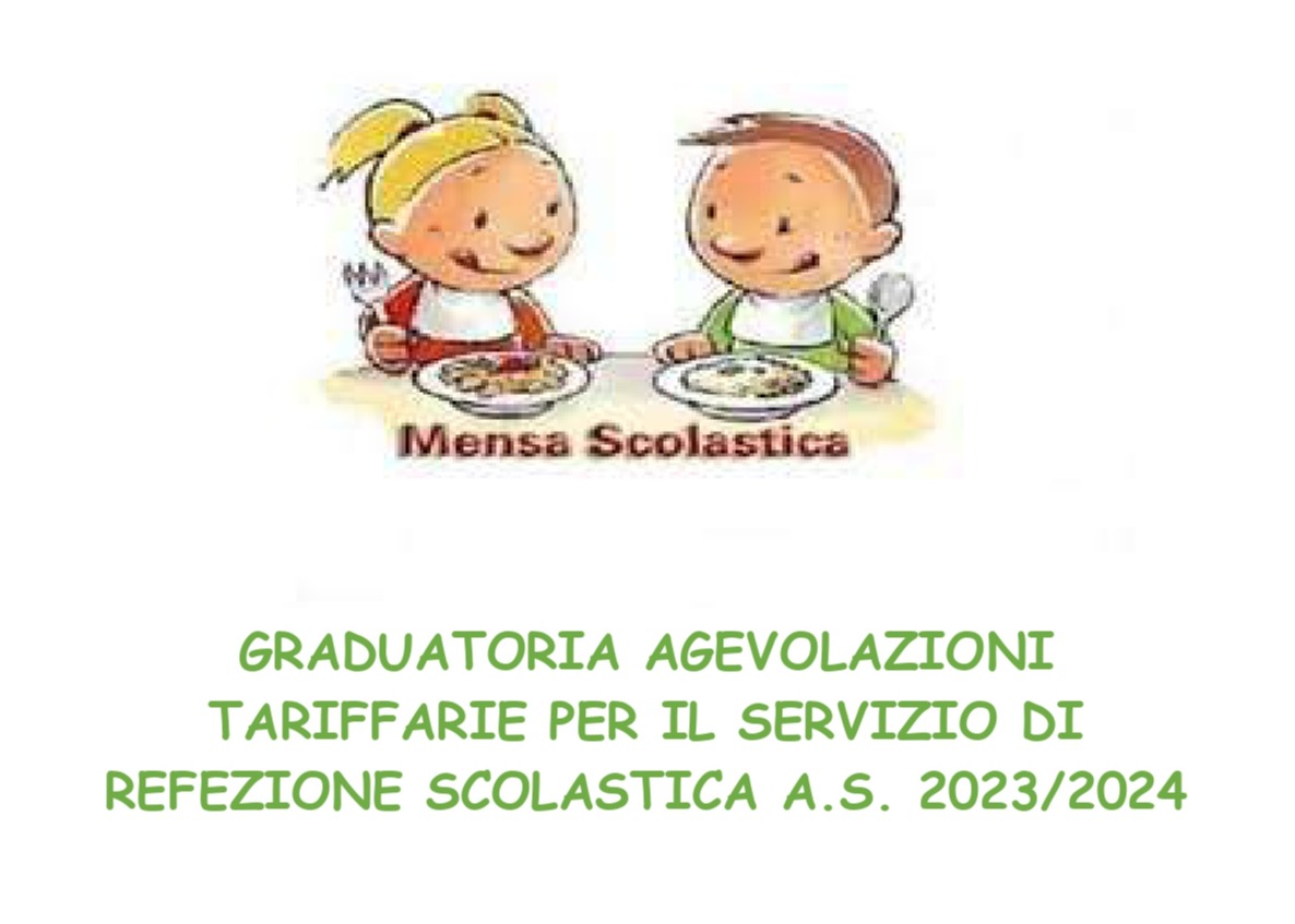 GRADUATORIA AGEVOLAZIONI TARIFFARIE SERVIZIO DI REFEZIONE SCOLASTICA - A.S. 2023/24