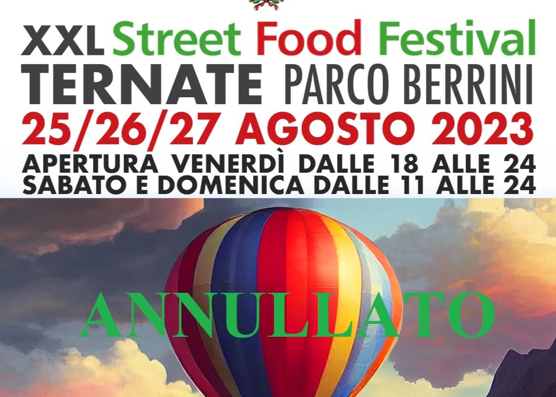 XXL Street Food Festival - 25 26 e 27 agosto 2023 - ANULLATO