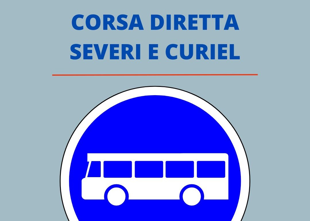 BUS DIRETTO AL SEVERI E AL CURIEL