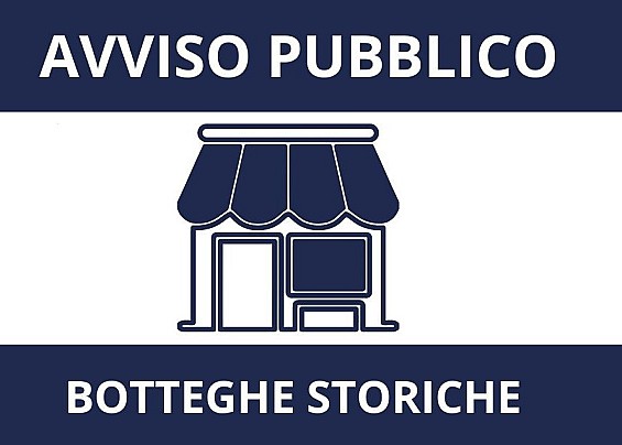AVVISO PUBBLICO CENSIMENTO DELLE BOTTEGHE E ATTIVITÀ STORICHE