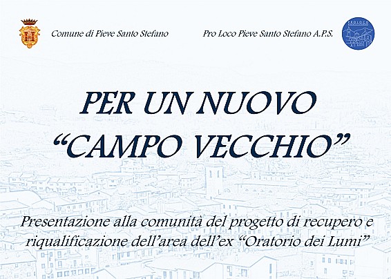 PER UN NUOVO "CAMPO VECCHIO" se ne parla al Teatro Comunale Papini