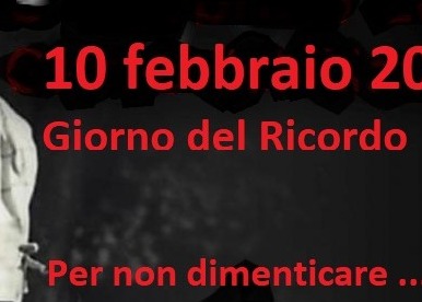GIORNO DEL RICORDO - 10 FEBBRAIO