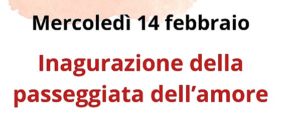 Inaugurazione "Passeggiata dell'amore"