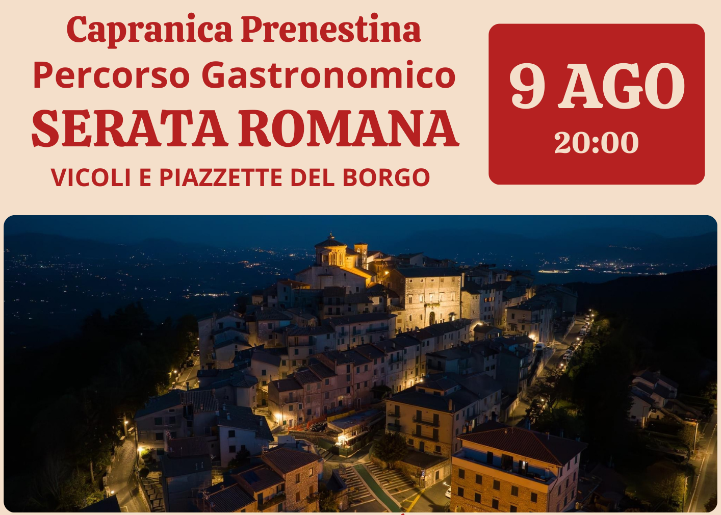 Percorso Gastronomico "SERATA ROMANA" viviamo i VICOLI E le PIAZZETTE del BORGO