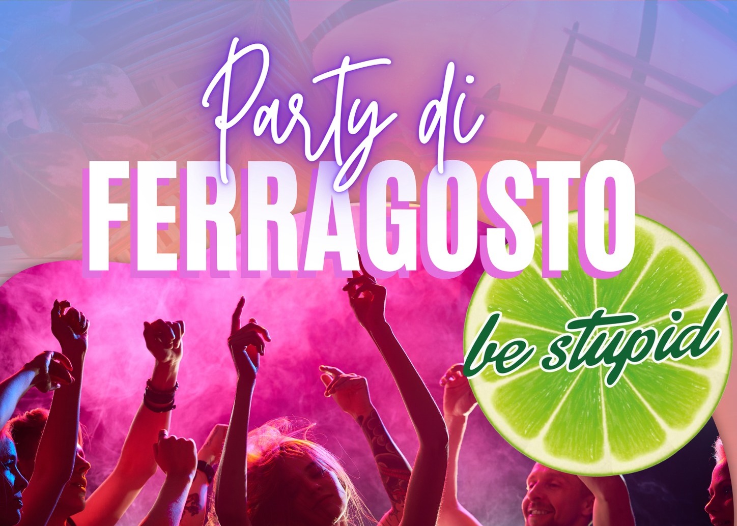 Party di Ferragosto (17/08/2024)