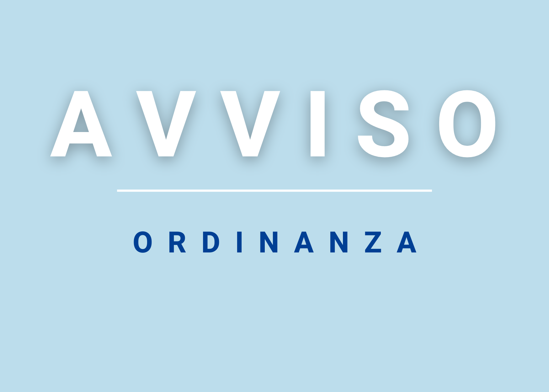 Avviso | Ordinanza n. 304 del 6/9/2024