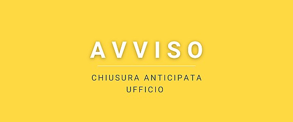 Avviso | Chiusura anticipata Ufficio Relazioni con il Pubblico (URP)