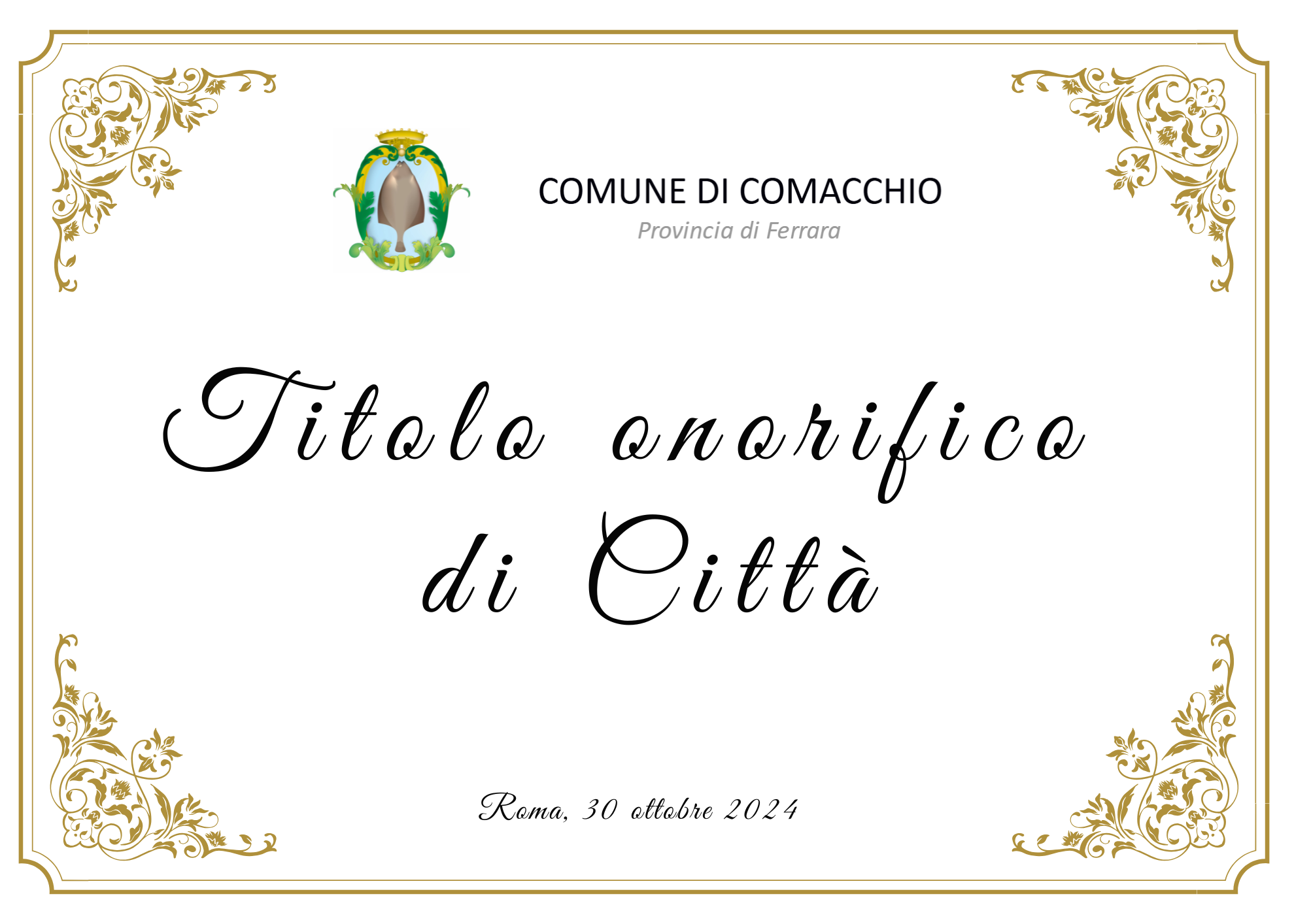 Il Comune di Comacchio ottiene la concessione del titolo onorifico di città.