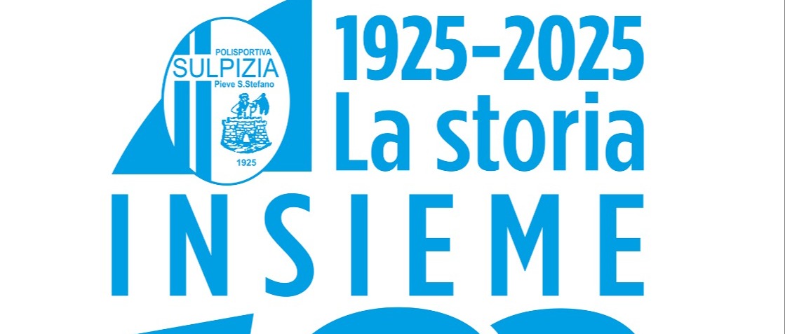 1925 - 2025 Cento anni di Polisportiva Sulpizia!