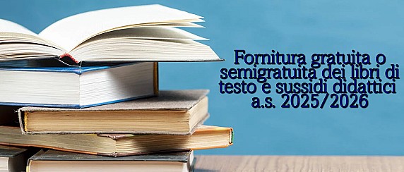 Contributo per la fornitura  gratuita totale o parziale dei libri di testo e sussidi  didattici digitali per gli studenti residenti nel Comune  di Capodimonte iscritti alle scuole secondarie di I  e II grado statali e paritarie. a.s. 2025/2026