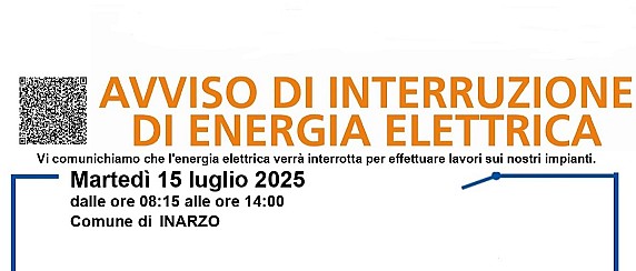 Avviso di interruzione del servizio di erogazione dell'energia elettrica per il giorno 15/07/25 h. 8:15 - 14:00