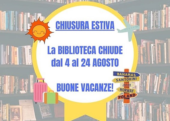 CHIUSURA ESTIVA BIBLIOTECA COMUNALE