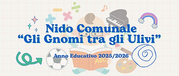 Iscrizioni al Nido Comunale “Gli Gnomi tra gli Ulivi” – A.E. 2025/2026