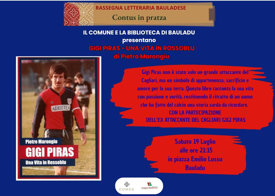 PRESENTAZIONE DEL LIBRO "GIGI PIRAS - UNA VITA IN ROSSOBLU" DI PIETRO MARONGIU.