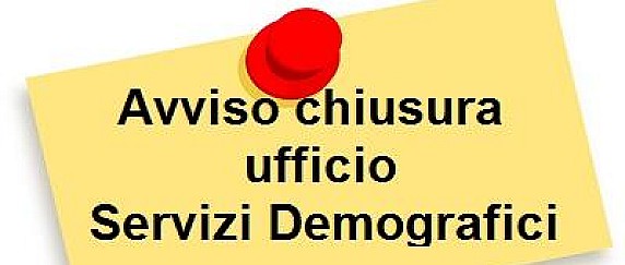 Chiusura ufficio servizi demografici