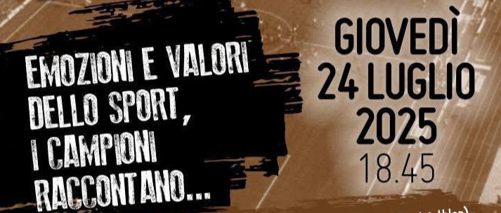 Serata "Emozioni e valori nello sport, i campioni raccontano..."