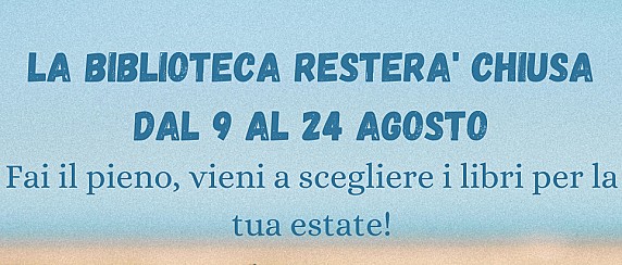 Chiusura estiva Biblioteca Comunale A. Santori