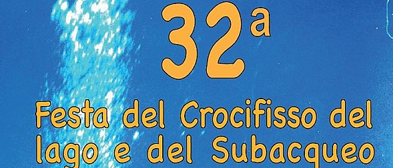 FESTA DEL CROCIFISSO DEL LAGO E DEL SUBACQUEO