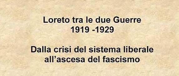 Presentazione del libro "Loreto tra le due guerre"