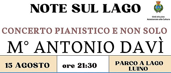 Venerdì 15 Agosto 2025 ore 21.30 - Parco a Lago - Note sul lago
