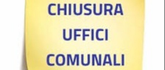 Chiusura uffici comunali lunedì 4 agosto 2025.