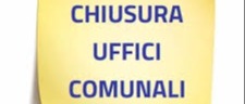 Chiusura uffici comunali lunedì 4 agosto 2025.