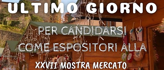 XXVII Mostra Mercato dell'artigianato e dell'oggettistica per il presepio - Ultimo giorno per candidarsi come espositori.