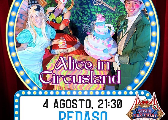 STASERA - CIRCO TAKIMIRI - 🎪 ALICE IN CIRCUSLAND 🐇