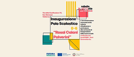 Nasce la scuola del futuro: a San Giovanni Valdarno il nuovo polo 0-6 Rosai Caiani Polverini