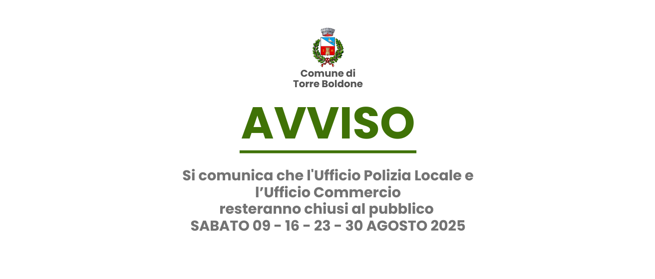 AVVISO - chiusura Ufficio Polizia Locale e Ufficio Commercio agosto 2025