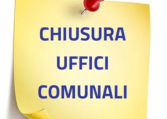 AVVISO CHIUSURA UFFICI COMUNALI