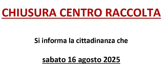 Chiusura centro raccolta
