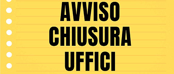 Avviso chiusura uffici comunali