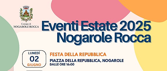 Eventi Estate 2025 Nogarole Rocca
