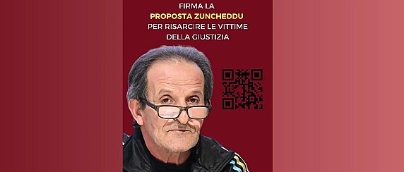 Raccolta firme Proposta di legge di iniziativa popolare “Zuncheddu e altri su risarcimento vittime di Giustizia”