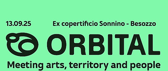 Orbital Festival di musica, cultura, design e arte all'Ex Copertificio Sonnino sabato 13 settembre dalle 15.00 all'1.00