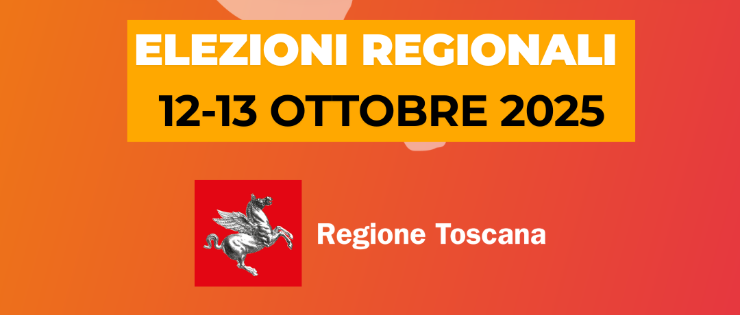 Toscana al voto il 12 e 13 ottobre 2025.