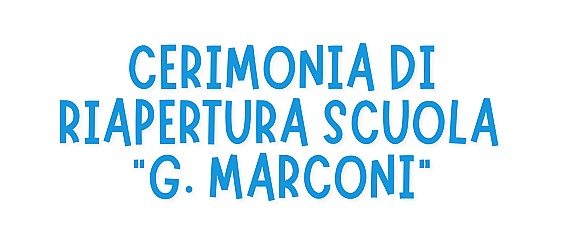 Inaugurazione scuole Marconi