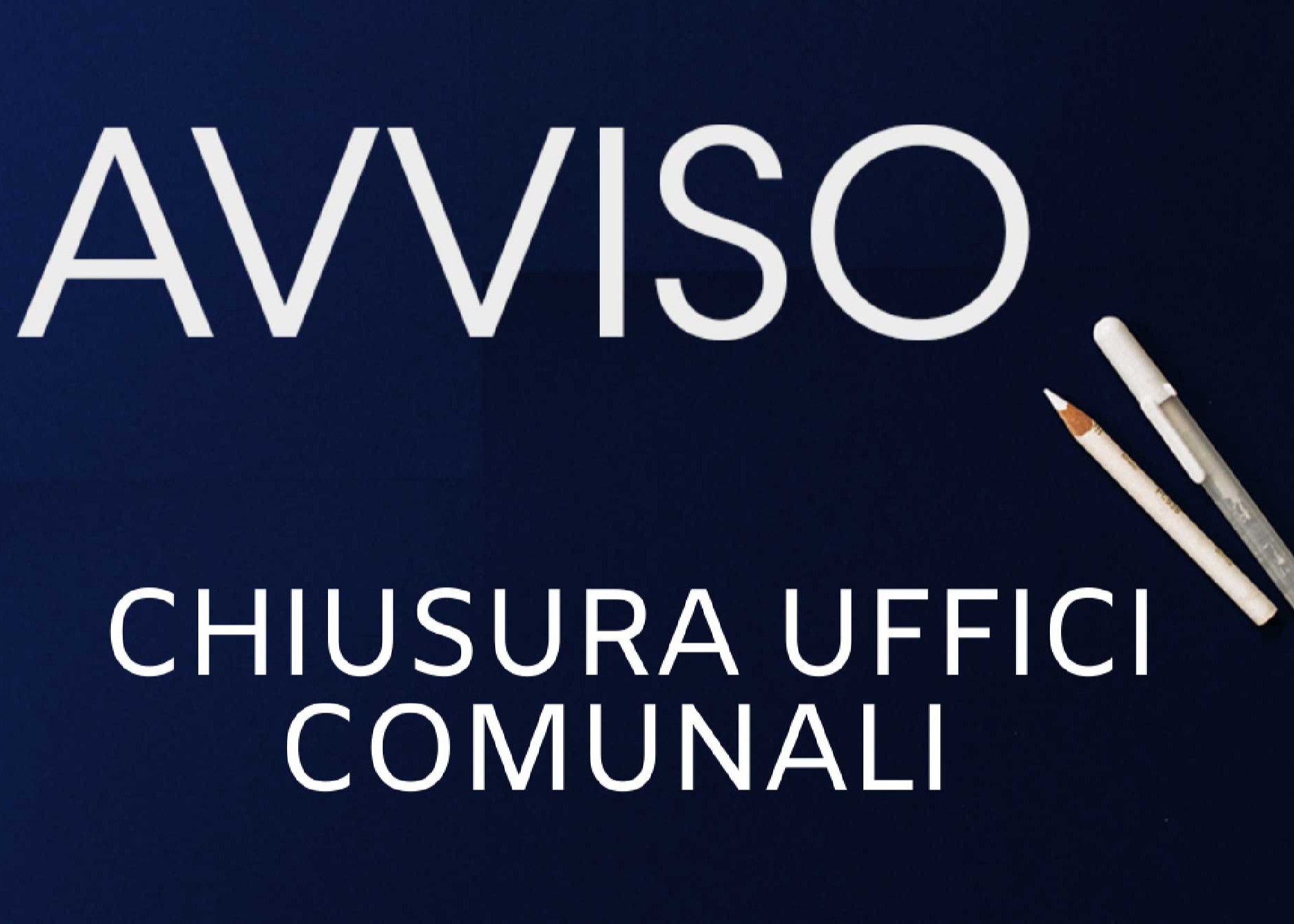 AVVISO CHIUSURA UFFICI COMUNALI