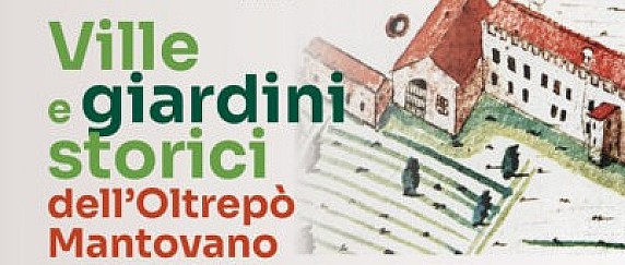 Ville e giardini storici dell’Oltrepò Mantovano