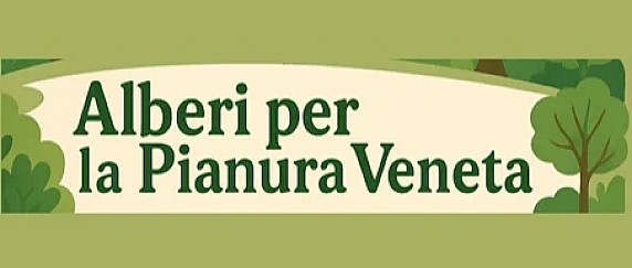 Alberi per la Pianura Veneta