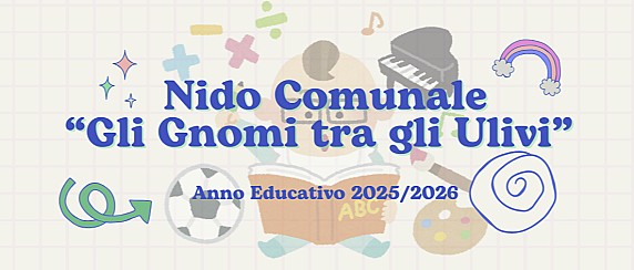 ISCRIZIONI NIDO COMUNALE “GLI GNOMI TRA GLI ULIVI” – ANNO EDUCATIVO 2025/2026. APPROVAZIONE GRADUATORIA