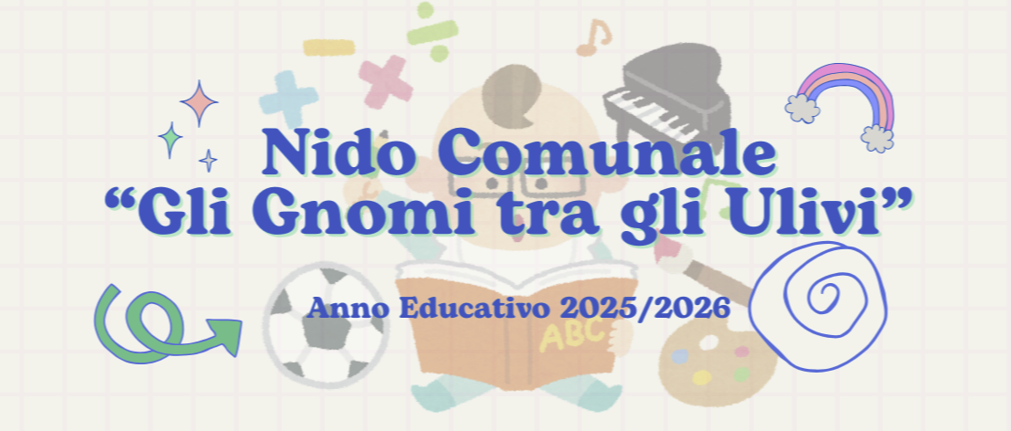ISCRIZIONI NIDO COMUNALE “GLI GNOMI TRA GLI ULIVI” – ANNO EDUCATIVO 2025/2026. APPROVAZIONE GRADUATORIA